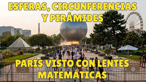 Caratula esferas circunferencias y piramidas Paris visto con lentes matematicas-web